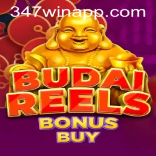 Descubra o emocionante mundo de BudaiReelsBonusBuy no 347win.com
